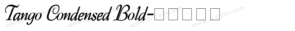 Tango Condensed Bold字体转换